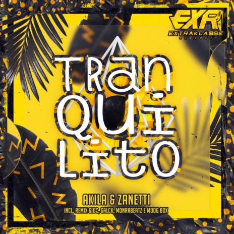 Tranquilito (Gioc Remix) ft. Zanetti