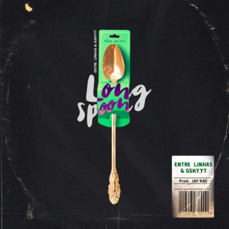 Long Spoon ft. Gshytt & Jay Kay | Boomplay Music