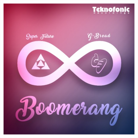 Boomerang (Original Mix) ft. G-Bread | Boomplay Music