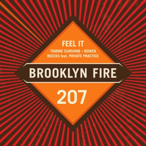 Feel It (Original Mix) ft. Tommie Sunshine & Private Practice | Boomplay Music