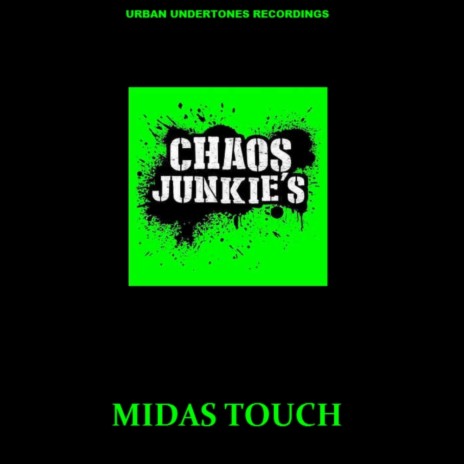 Download Chaos Junkies album songs: Midas Touch