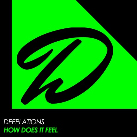 How Does It Feel (Original Mix) | Boomplay Music