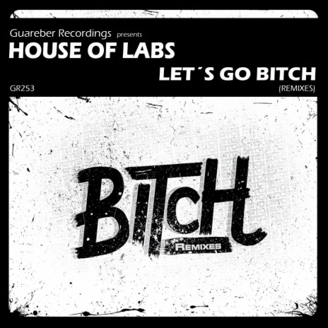 Let's Go Bitch (GSP Drums Remix)