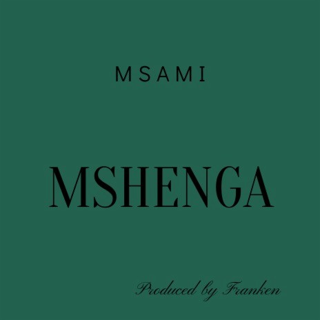 Mshenga | Boomplay Music