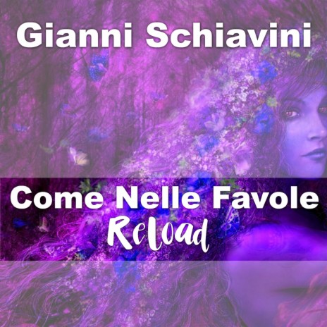 Come Nelle Favole (Reloaded) | Boomplay Music