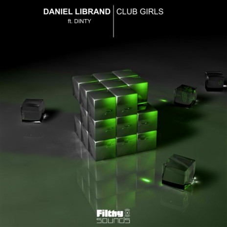 Club Girls (Original Mix) ft. Dinty