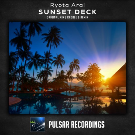 Sunset Deck (Raddle B Remix)