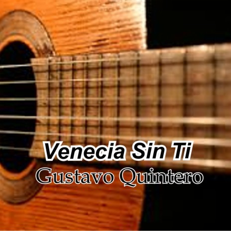 Venecia Sin Ti | Boomplay Music