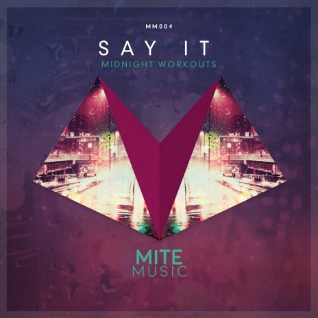 Say It (Instrumental Mix) | Boomplay Music