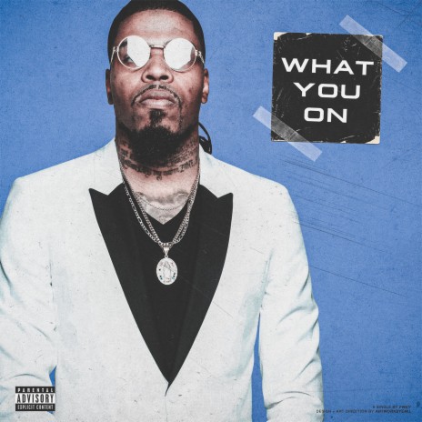 What You On | Boomplay Music