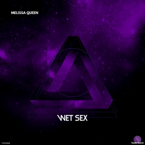 Wet Sex (Original Mix)
