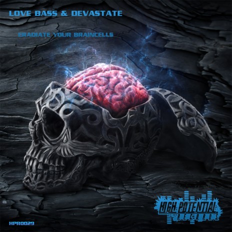 Eradiate Your Braincells (Original Mix) ft. Devastate