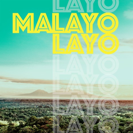 Malayo-layo ft. Kars Katigbak & Yunyon