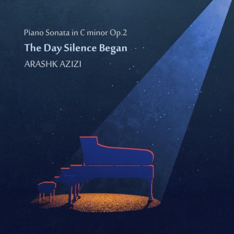 Piano Sonata in C Minor, Op. 2 "The Day Silence Began": IV. Presto sostenuto "For End" | Boomplay Music