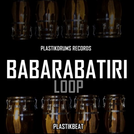 Babarabatiri Loop (Original Mix)