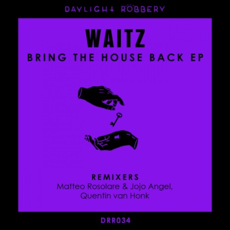 Bring The House Back (Quentin Van Honk "All House" Remix)