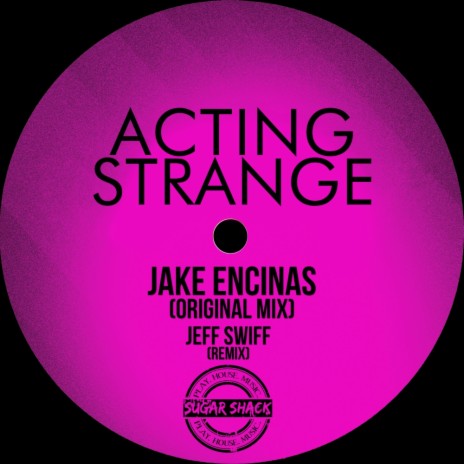 Acting Strange (Original Mix)