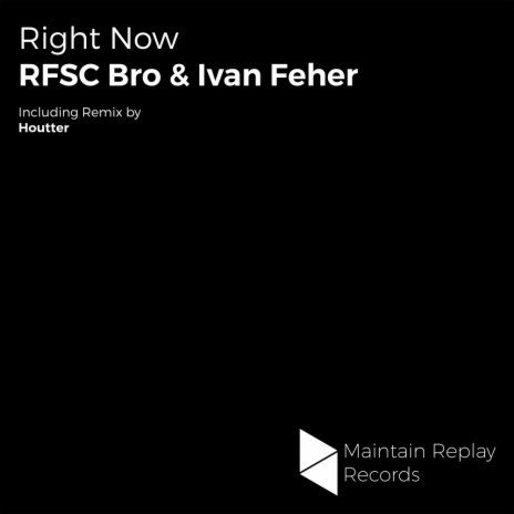 Right Now (Houtter Remix) ft. Ivan Feher | Boomplay Music