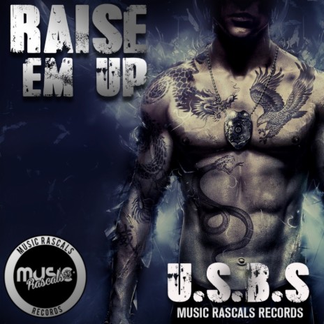 Raise Em Up (Original Mix)