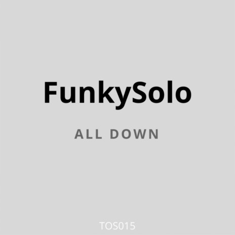 All Down (Original Mix)