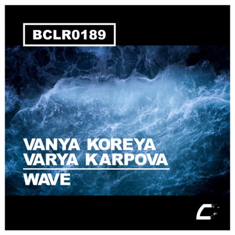 Wave (Original Mix) ft. Varya Karpova | Boomplay Music