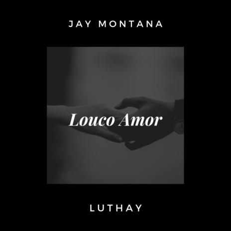 Louco Amor ft. Luthay | Boomplay Music