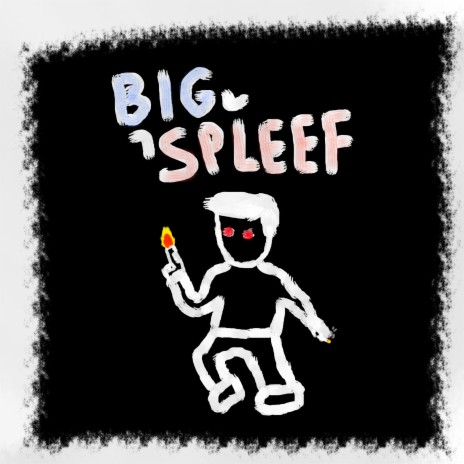 Big Spleef (prod. by BLANK) | Boomplay Music