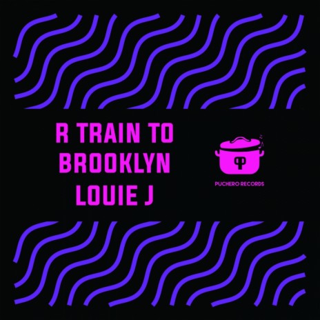 R Train To Brooklyn (Original Mix)