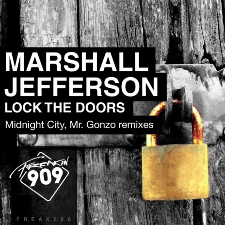 Lock The Doors (Mr. Gonzo Remix)