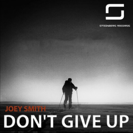 Don't Give Up (Original Mix) | Boomplay Music