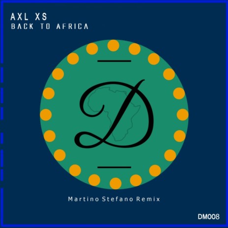 Back To Africa (Martino Stefano Remix)