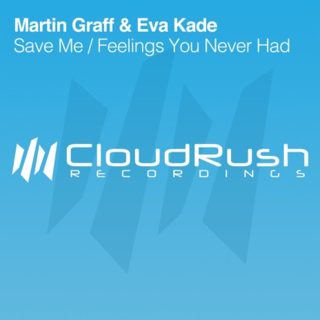 Feelings You Never Had (Original Mix) ft. Eva Kade