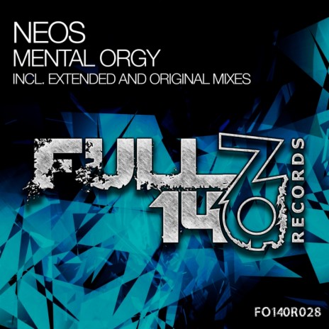 Mental Orgy (Extended Mix)