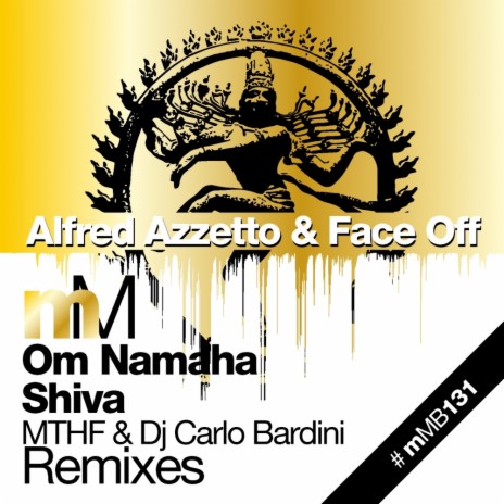 Om Namaha Shiva (The Remixes) (DJ Carlo Bardini Remix) ft. Face Off | Boomplay Music