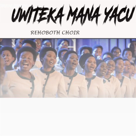 Uwiteka Mana Yacu | Boomplay Music