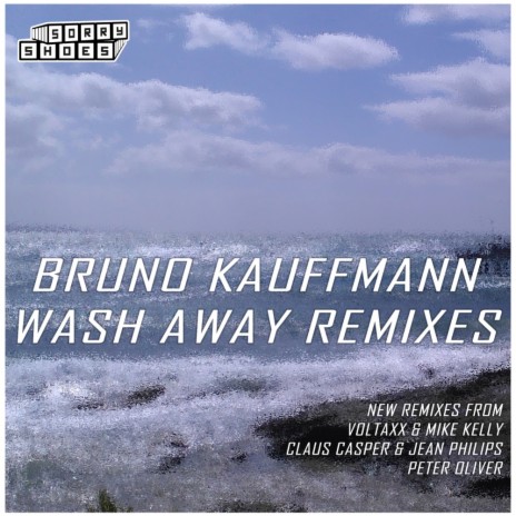 Wash Away (Voltaxx & Mike Kelly Remix)