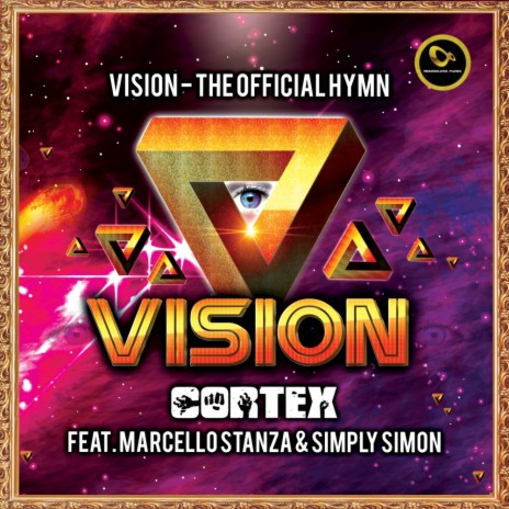 Vision The Official Hymn (Original Mix) ft. Marcello Stanza & Simply Simon