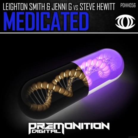 Medicated (Original Mix) ft. Jenni G & Steve Hewitt | Boomplay Music