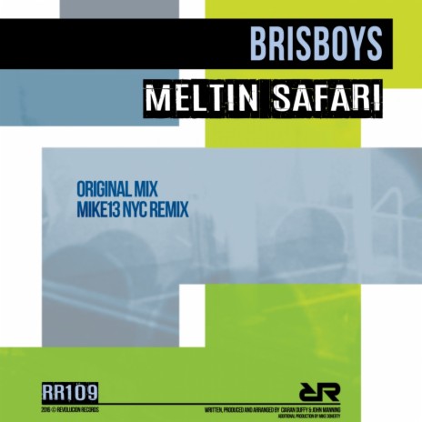 Meltin Safari (Mike13 NYC Remix)
