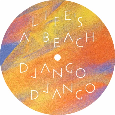 Life's a Beach | Boomplay Music