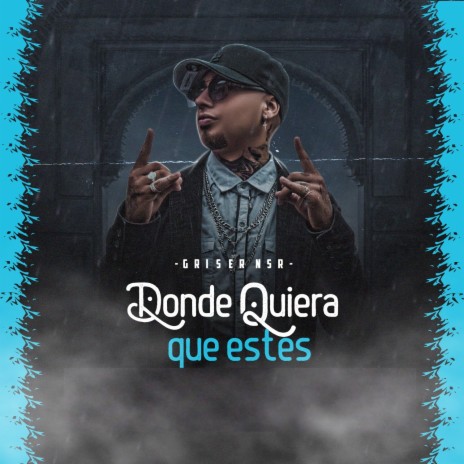 Donde Quiera Que Estes | Boomplay Music