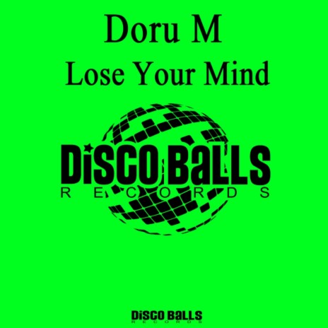 Lose Your Mind (Original Mix) | Boomplay Music