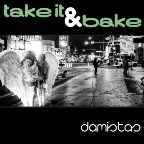 Take It & Bake (Original Mix) | Boomplay Music