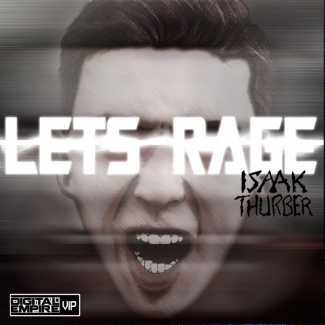 Let's Rage (Original Mix) | Boomplay Music