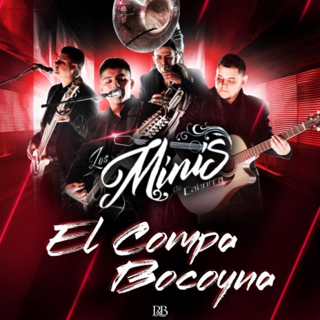 El Compa Bocoyna | Boomplay Music