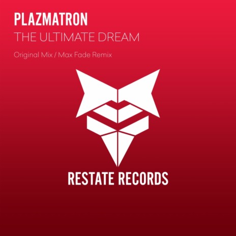 The Ultimate Dream (Max Fade Radio Remix)
