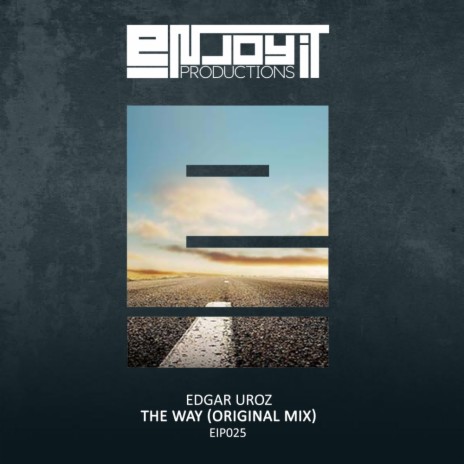 The Way (Original Mix) | Boomplay Music