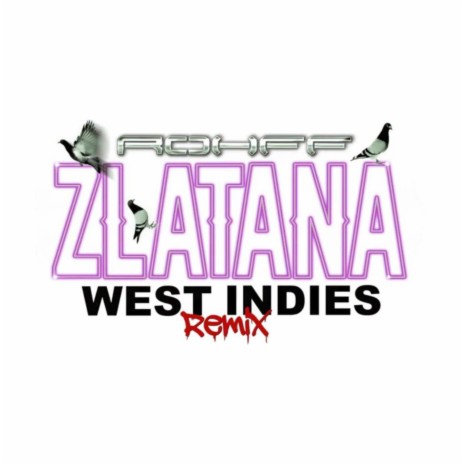 Zlatana (West Indies) ft. Debrouya & Keros-N | Boomplay Music