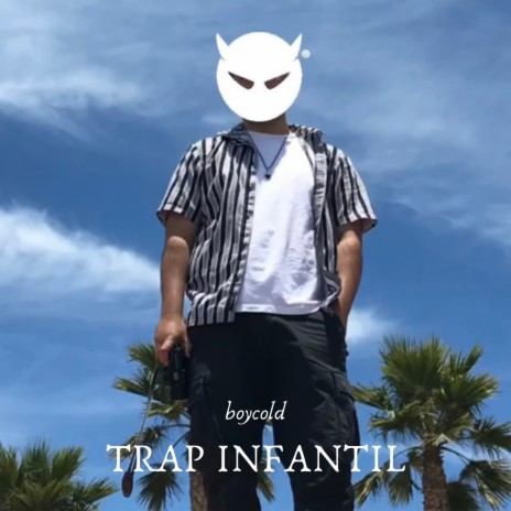 Trap Infantil ft. Cold Gang | Boomplay Music