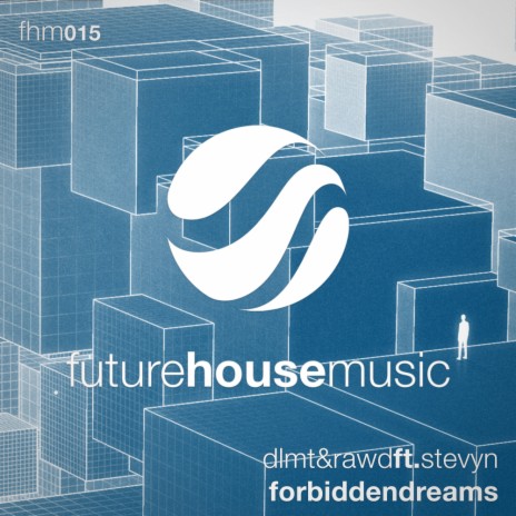 Forbidden Dreams (Original Mix) ft. RAWD & Stevyn